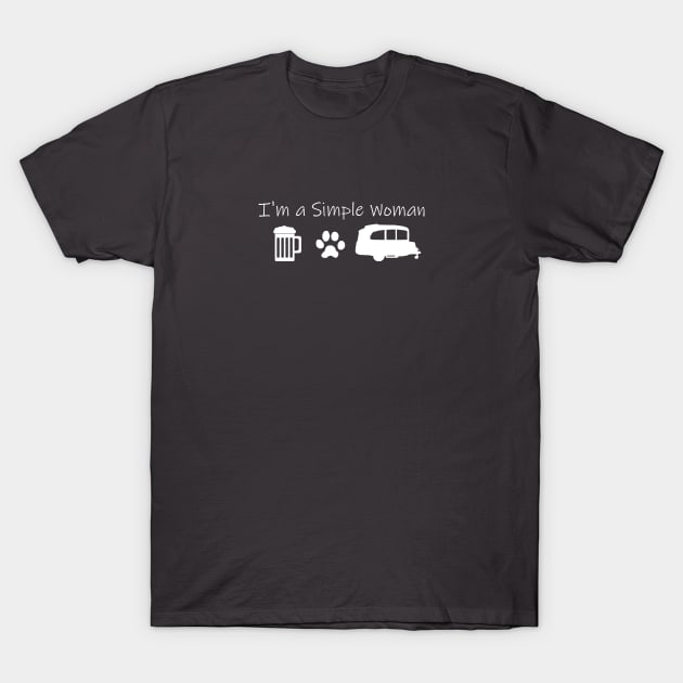 Airstream Basecamp "I'm a Simple Woman" - Beer, Cats & Basecamp T-Shirt (White Imprint) T-Shirt by dinarippercreations